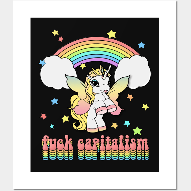 Fuck Capitalism // Retro Unicorn Design Wall Art by DankFutura